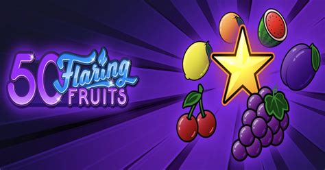 50 Flaring Fruits 1xbet