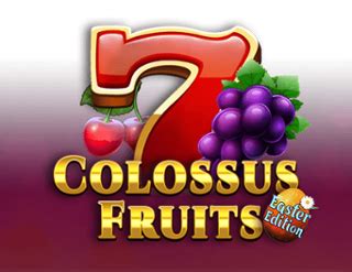 Colossus Fruits Easter Edition Parimatch