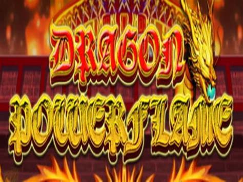 Dragon Powerflame Bwin