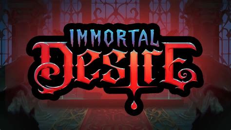 Play Immortal Desire slot