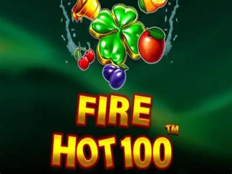 Slot Fire Hot 100